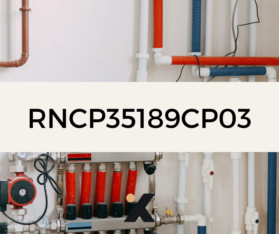RNCP35189CP03 - Installateur en thermique et sanitaire : Installer un générateur de chauffage dans des locaux d’habitation