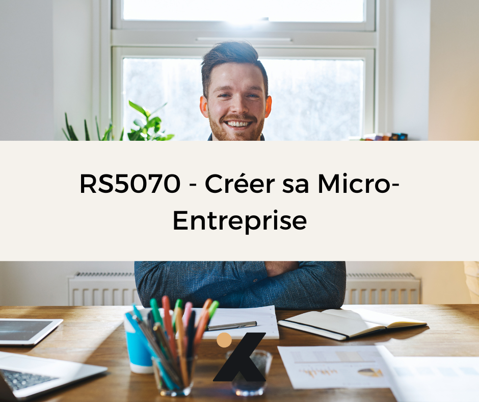 RS5070 - Créer sa Micro-Entreprise