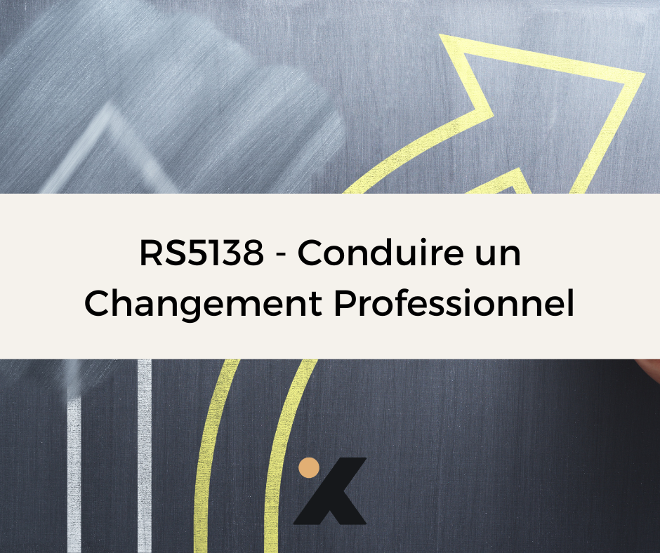 RS5138 - Conduire un Changement Professionnel
