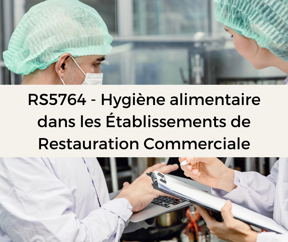 RS5764 - Hygiène Alimentaire dans les Établissements de Restauration Commerciale