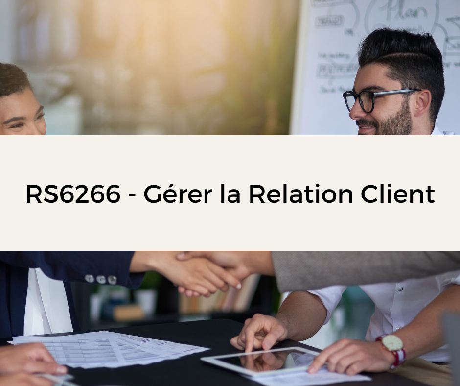 RS6266 - Gérer la Relation Client