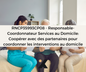 Support de Formation RNCP35993CP08 - Responsable-Coordonnateur Services au Domicile: Coopérer avec des partenaires pour coordonner les interventions au domicile