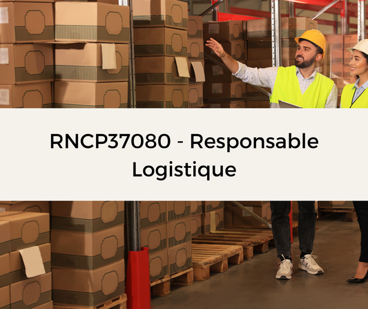 Support de Formation RNCP37080 - Responsable Logistique