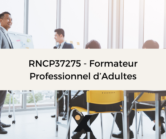 Support de formation - RNCP37275 - Formateur Professionnel pour Adultes