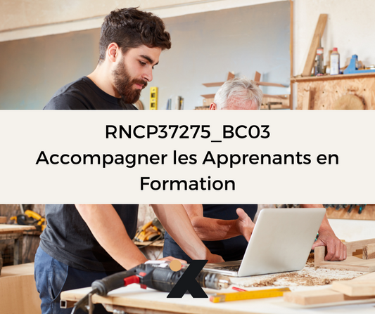 Support de Formation RNCP37275BC03 - Formateur Professionnel d'Adultes: Accompagner les Apprenants en Formation