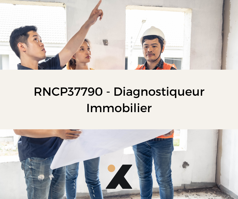 Support de Formation RNCP37790 - Diagnostiqueur Immobilier