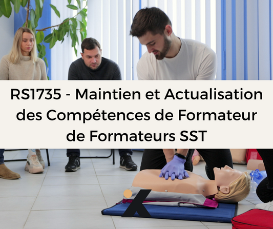 Support de Formation RS1735 - Maintien et Actualisation des Compétences de Formateur de Formateurs SST