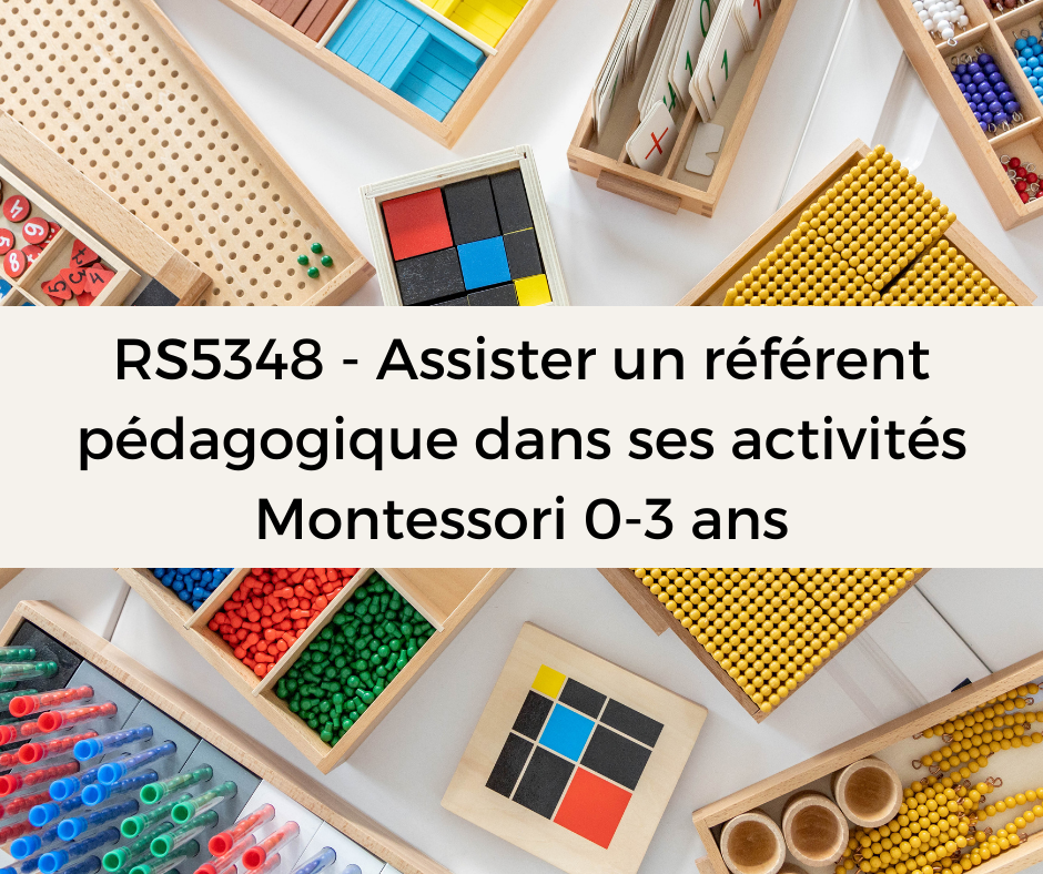 Support de Formation RS5348 - Assister un référent pédagogique dans ses activités Montessori 0-3 ans