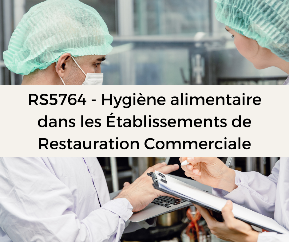 Support de Formation RS5764 - Hygiène Alimentaire dans les Établissements de Restauration Commerciale